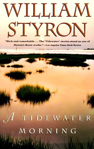 Cover for William Styron · A Tidewater Morning (Paperback Bog) [Reprint edition] (1994)