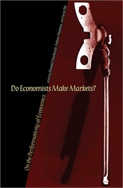 Cover for Mackenzie · Do Economists Make Markets?: On the Performativity of Economics (Pocketbok) (2008)
