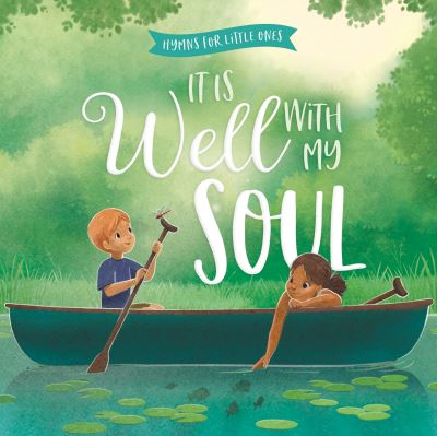 Harvest House Publishers · It Is Well with My Soul (Buch) (2024)