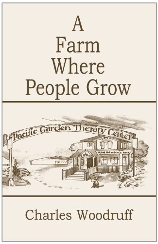 Cover for Charles Woodruff · A Farm Where People Grow (Paperback Book) [1st edition] (2000)