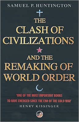 Cover for Samuel P. Huntington · The Clash Of Civilizations: And The Remaking Of World Order (Taschenbuch) [Reissue edition] (2002)