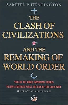 Cover for Samuel P. Huntington · The Clash Of Civilizations: And The Remaking Of World Order (Paperback Bog) [Re-issue edition] (2002)