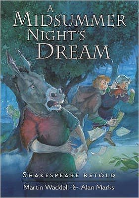 Cover for Martin Waddell · A Midsummer Night's Dream - Shakespeare Retold (Taschenbuch) (2009)