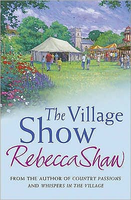 Cover for Rebecca Shaw · The Village Show - Turnham Malpas (Pocketbok) (2011)