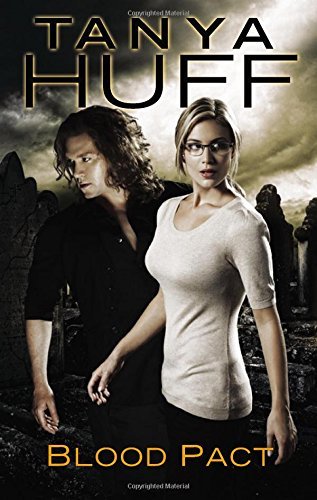 Cover for Tanya Huff · Blood Pact (Blood Books) (Paperback Book) [Reprint edition] (2014)