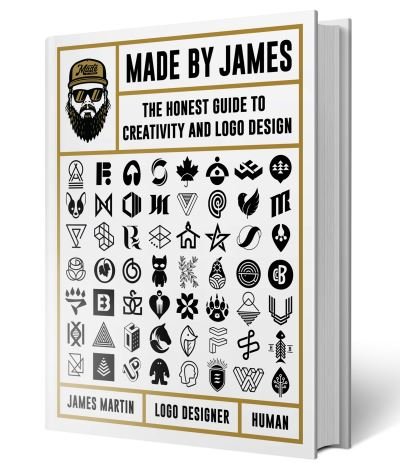 Cover for James Martin · Made by James: The Honest Guide to Creativity and Logo Design (Inbunden Bok) (2022)
