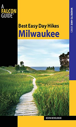 Best Easy Day Hikes Milwaukee - Best Easy Day Hikes Series - Kevin Revolinski - Books - Rowman & Littlefield - 9780762757497 - May 4, 2010