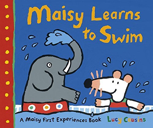 Cover for Lucy Cousins · Maisy Learns to Swim (Paperback Book) (2015)