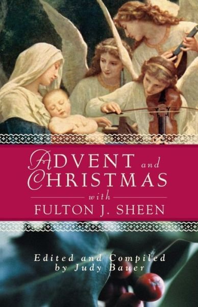 Cover for Fulton J Sheen · Advent Christmas Wisdom Sheen: Daily Scripture and Prayers Together with Sheen's Own Words (Paperback Book) (2001)
