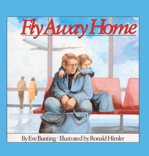 Cover for Eve Bunting · Fly Away Home (Hardcover Book) [Turtleback School &amp; Library Binding edition] (1993)