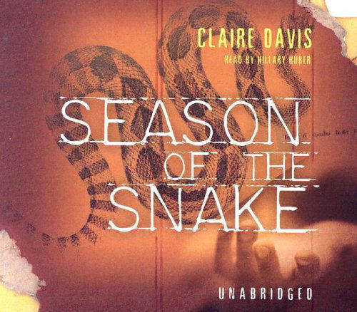 Cover for Claire Davis · Season of the Snake (Hörbok (CD)) [Unabridged edition] (2005)