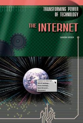 Cover for Sandra Weber · The Internet - Transforming Power of Technology (Hardcover Book) (2003)