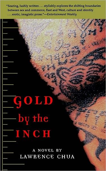 Cover for Lawrence Chua · Gold by the Inch: A Novel (Taschenbuch) (1999)