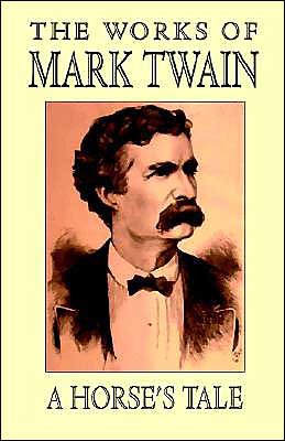 Cover for Mark Twain · A Horse's Tale (Hardcover Book) (2024)