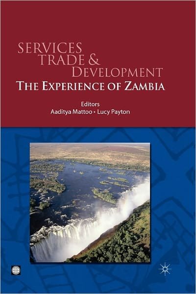 Cover for Aaditya Mattoo · Services Trade and Development: the Experience of Zambia (Pocketbok) (2007)
