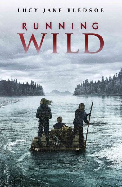 Cover for Lucy Jane Bledsoe · Running Wild (Paperback Book) (2021)