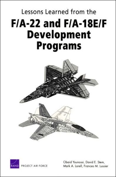 Cover for Obaid Younossi · Lessons Learned from the F/A-22 and F/A-18 E/F Development Programs (Paperback Book) (2005)