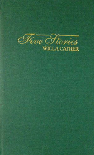 Cover for Willa Cather · Five Stories (Hardcover bog) (1999)