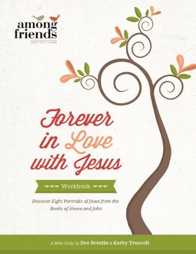 Cover for Dee Brestin · Forever in Love with Jesus Workbook (Pocketbok) [Workbook edition] (2012)