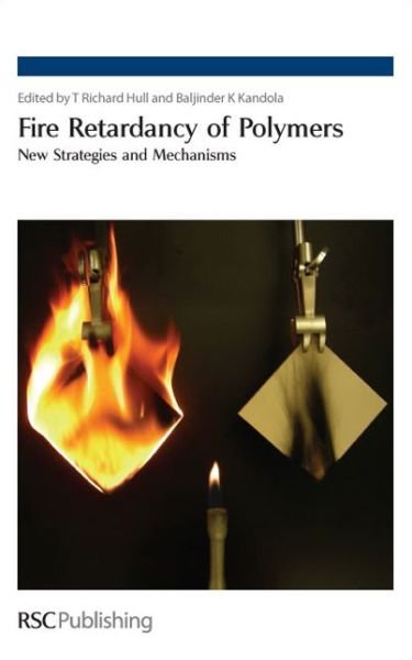 Cover for T Richard Hull · Fire Retardancy of Polymers: New Strategies and Mechanisms (Hardcover bog) (2008)