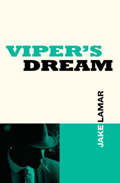Cover for Jake Lamar · Viper's Dream (Taschenbuch) (2023)