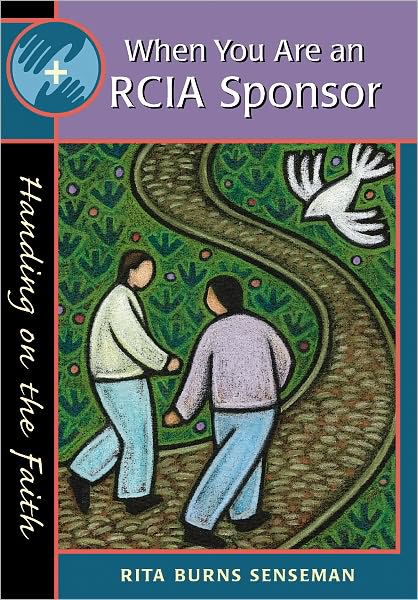 Cover for Rita Burns Senseman · When You are an RCIA Sponsor: Handing on the Faith (Paperback Book) (2001)