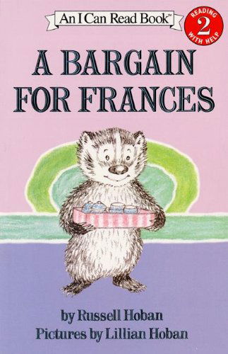 A Bargain for Frances (Turtleback School & Library Binding Edition) (I Can Read Book) - Russell Hoban - Böcker - Turtleback - 9780881036497 - 18 februari 2003