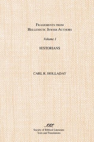 Cover for Holladay · Fragments from Hellenistic Jewish Authors: Volume I: Historians (Taschenbuch) (1983)