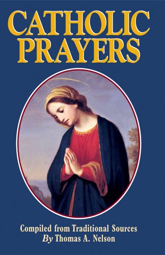 Cover for Thomas A. Nelson · Catholic Prayers (Paperback Book) [Large Print edition] (1998)