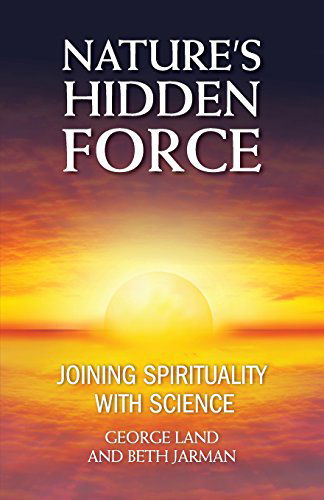 Nature's Hidden Force: Joining Spirituality and Science - Beth Jarman - Books - Humanist Press - 9780931779497 - February 26, 2014