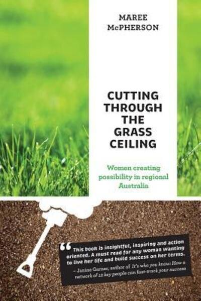Cover for Maree McPherson · Cutting Through the Grass Ceiling (Paperback Book) (2017)