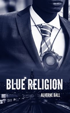 Cover for Alverne Ball · Blue Religion (Paperback Book) (2021)