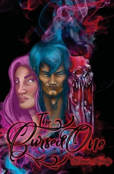 Cover for Dani Healy · The Cursed One (Paperback Book) (2017)