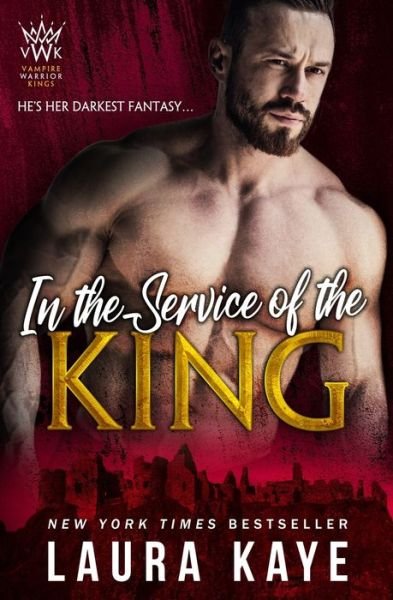 Cover for Laura Kaye · In the Service of the King (Pocketbok) (2020)