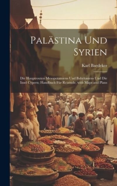 Cover for Karl Baedeker · Palästina und Syrien (Book) (2023)