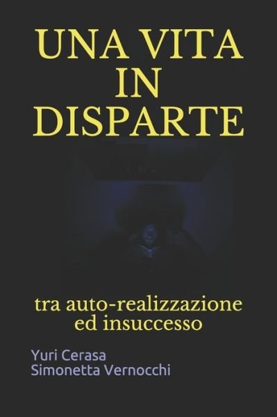 Cover for Yuri Cesara · Una Vita in Disparte (Pocketbok) (2019)