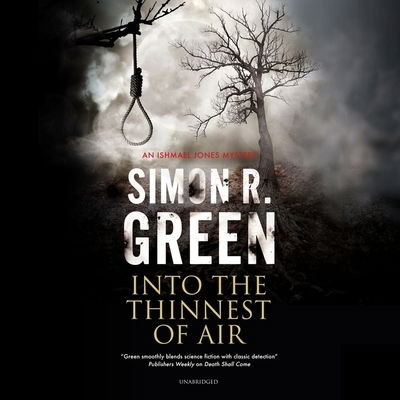 Into the Thinnest of Air - Simon R Green - Muzyka - Blackstone Publishing - 9781094068497 - 10 marca 2020