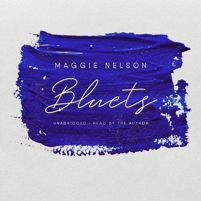 Cover for Maggie Nelson · Bluets (CD) (2020)