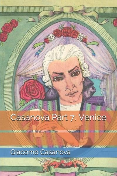 Cover for Giacomo Casanova · Casanova Part 7 (Paperback Book) (2019)
