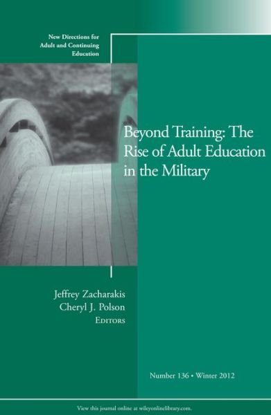 Cover for Ace · Beyond Training: The Rise of Adult Education in the Military: New Directions for Adult and Continuing Education, Number 136 - J-B ACE Single Issue Adult &amp; Continuing Education (Paperback Bog) (2013)