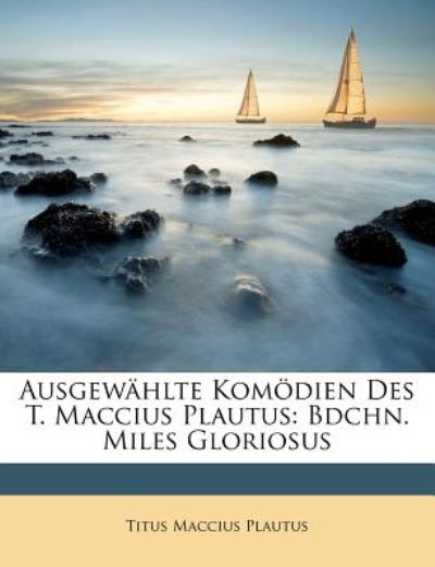 Cover for Plautus · Ausgewählte Komödien Des T. Mac (Book)