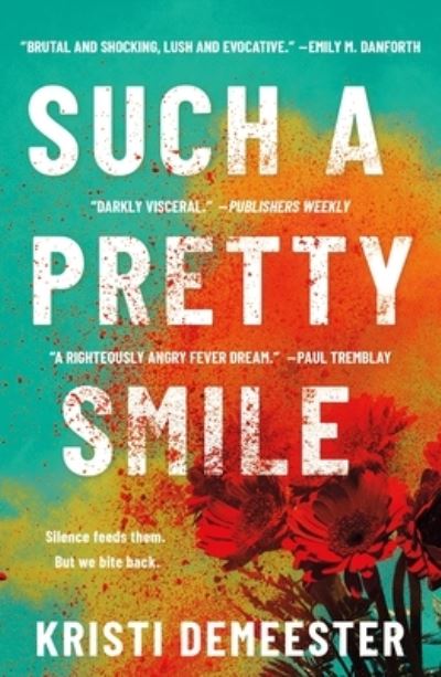 Cover for Kristi DeMeester · Such a Pretty Smile: A Novel (Taschenbuch) (2023)