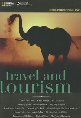 National Geographic Reader: Travel and Tourism (Book Only) (National Geographic Learning Readers) - National Geographic Learning - Books - Cengage Learning - 9781285084497 - October 15, 2012