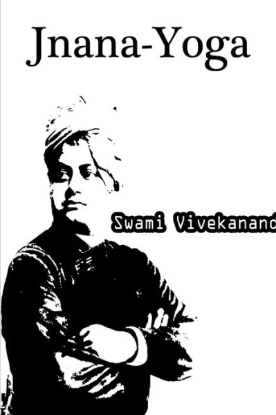 Cover for Swami Vivekananda · Jnana-Yoga (Paperback Book) (2013)