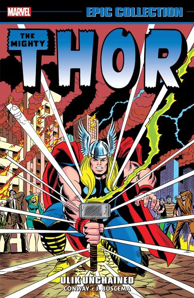 Thor Epic Collection: Ulik Unchained - Gerry Conway - Kirjat - Marvel Comics - 9781302929497 - tiistai 21. joulukuuta 2021