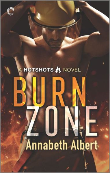 Cover for Annabeth Albert · Burn Zone A Gay Firefighter Romance (Paperback Book) (2020)