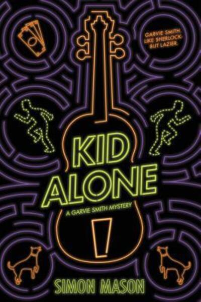 Cover for Simon Mason · Kid alone (Book) [First edition. edition] (2017)