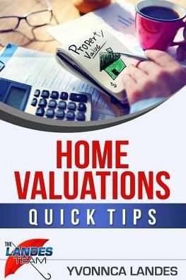 Yvonnca Landes · Home Valuations (Paperback Book) (2024)
