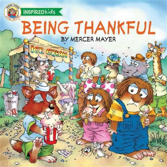 Being Thankful - Mercer Mayer - Böcker - Tommy Nelson - 9781400322497 - 28 augusti 2014