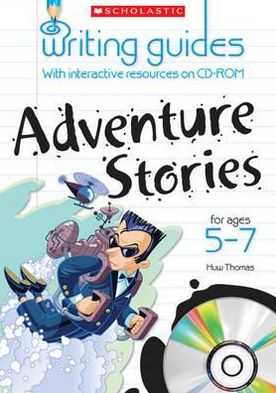 Cover for Huw Thomas · Adventure Stories for Ages 5-7 - Writing Guides (Book) (2010)